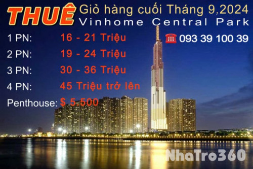 Giá thuê Vinhomes Central Park T10.2024: Căn hộ, Shophouse, Biệt thự Full NT: từ 16 triệu.LH: 0933910039