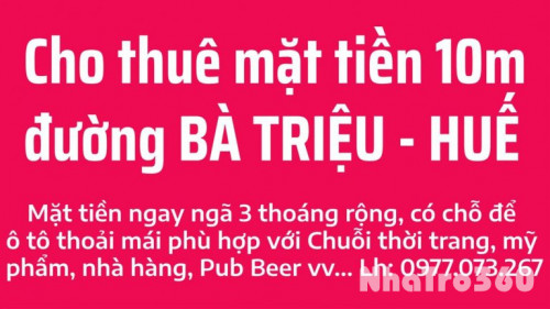 Cho thuê nhà mặt tiền nằm tại ngã ba Bà Triệu - Hà Huy Tập