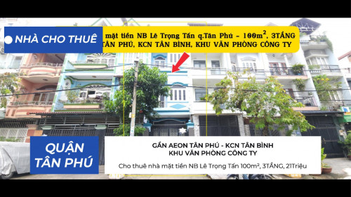 Cho thuê nhà mặt tiền NB Lê Trọng Tấn 100m², 3TẦNG, 20Triệu - KHU VĂN PHÒNG, DỊCH VỤ