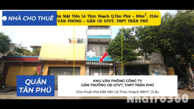 Cho thuê nhà Mặt tiền Lê Thúc Hoạch 88m², 2Lầu - KHU VĂN PHÒNG,TRƯỜNG HỌC