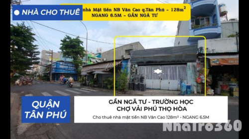 Cho thuê nhà mặt tiền NB Văn Cao 128m² - NGANG 6.5M - CẠNH NGÃ TƯ