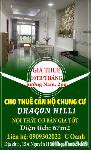 CHO THUÊ CĂN HỘ CC DRAGON HILL1, 67M2, 2PN + NỘI THẤT CƠ BẢN GIÁ TỐT XÃ PHƯỚC