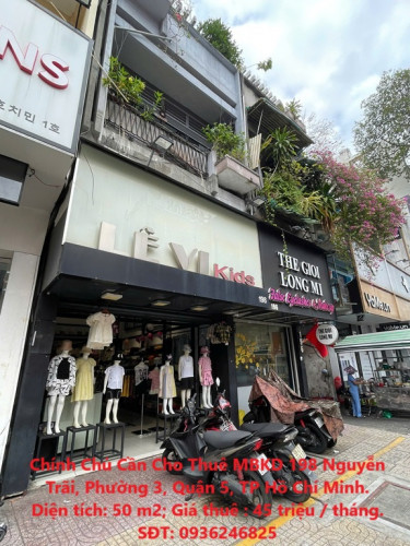 Chính Chủ Cần Cho Thuê MBKD 198 Nguyễn Trãi, Phường 3, Quận 5, TP Hồ Chí Minh.