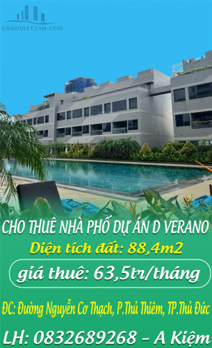 CHO THUÊ NHÀ PHỐ DỰ ÁN D VERANO, Đường NGUYỄN CƠ THẠCH, P. THỦ THIÊM, TP THỦ ĐỨ