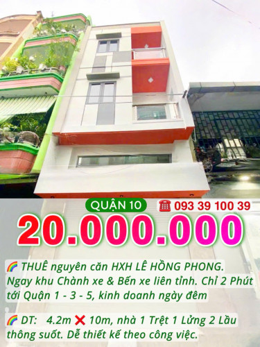 Thuê nguyên căn hẻm xe hơi Q10- Ngang hơn 4m, mới tinh 4 tầng suốt: 20 Triệu. Mr Vũ : 0933910039