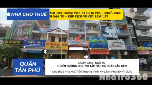 Cho thuê nhà Mặt Tiền Trương Vĩnh Ký q.Tân Phú 80m², 2Lầu - CẠNH NGÃ TƯ - 22Triệu
