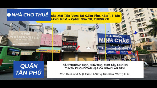 Cho thuê nhà Mặt Tiền Vườn Lài q.Tân Phú 43m² - CẠNH NGÃ TƯ, CHUNG CƯ- 18Triệu